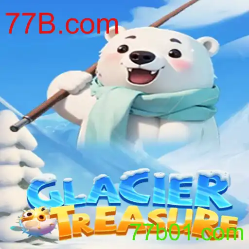 Descubra a Aventura e Recompensas em GlacierTreasure - O Último Lançamento de 77B.com